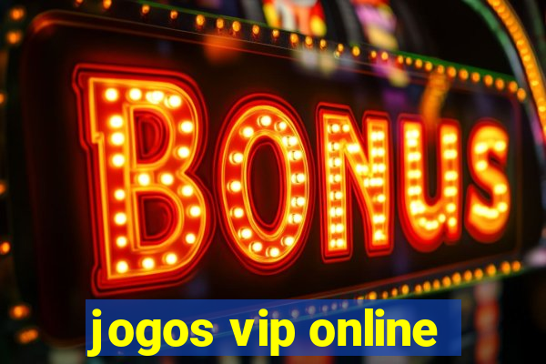 jogos vip online